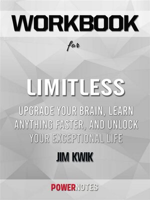 cover image of Workbook on Limitless--Upgrade Your Brain, Learn Anything Faster, and Unlock Your Exceptional Life by Jim Kwik (Fun Facts & Trivia Tidbits)